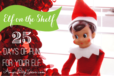 25 Days of Elf on the Shelf Ideas on AmysPartyIdeas.com